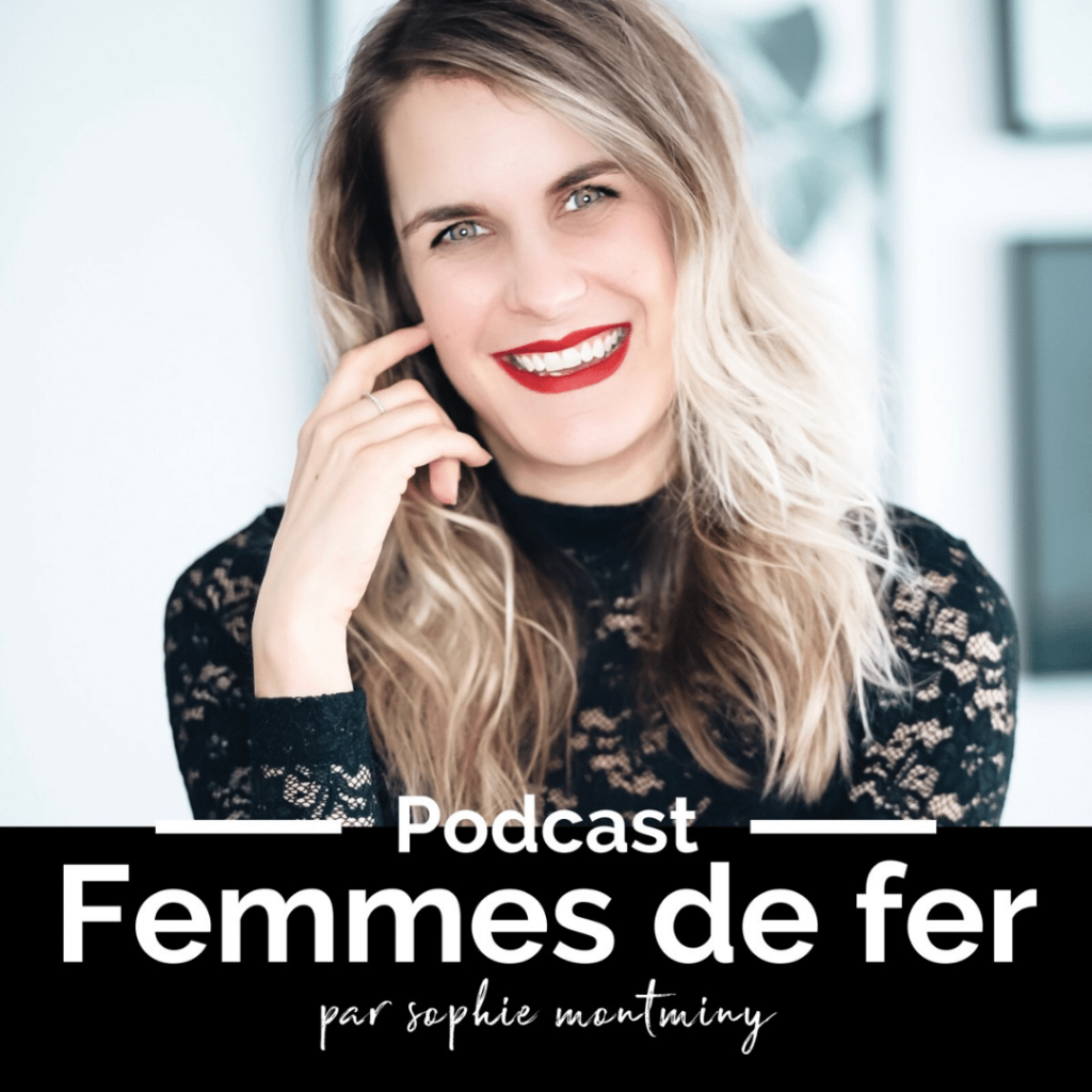 podcast femmes de fer
